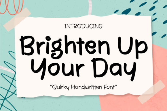 Brighten Up Your Day Font Review