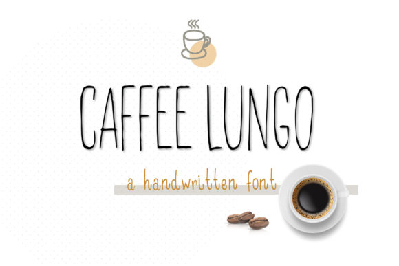 Caffee Lungo: A Handwritten Font for Thoughtful Design