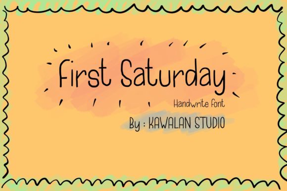 First Saturday Font Review