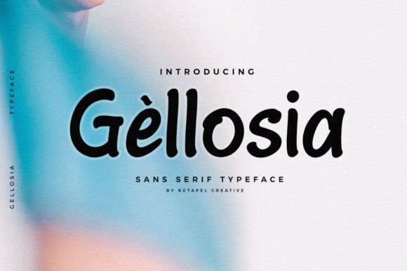 Gellosia: A Whimsical Sans Serif for Creative Projects
