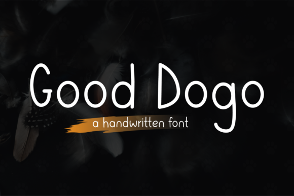 Good Dogo: A Font That Speaks Clearly