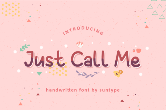 Just Call Me: A Script Font for Real Design Work