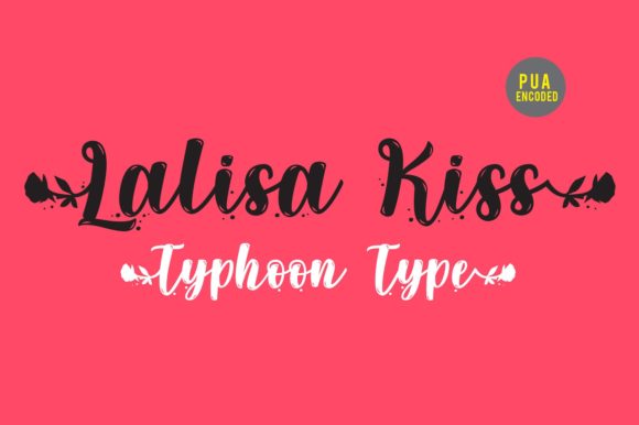Lalisa Kiss: A Sweet Script for Editorial Design