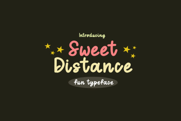Sweet Distance Font for Creative Design